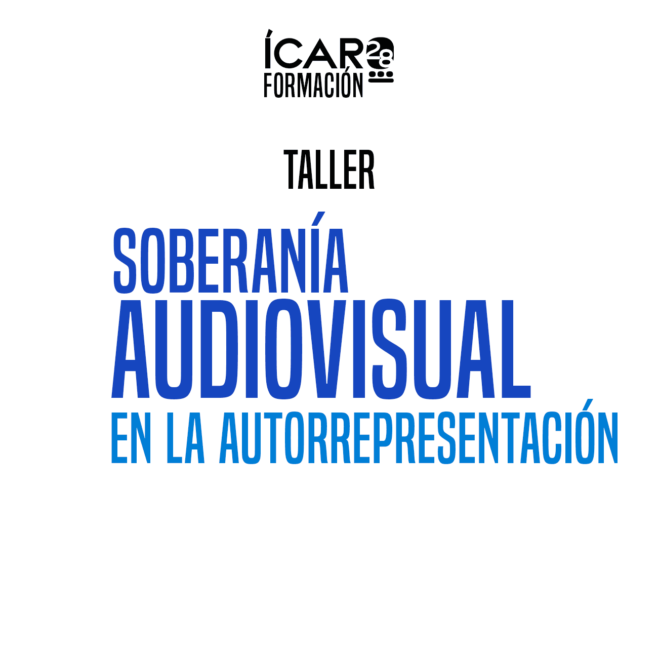 La Soberanía Audiovisual en la Autorrepresentación