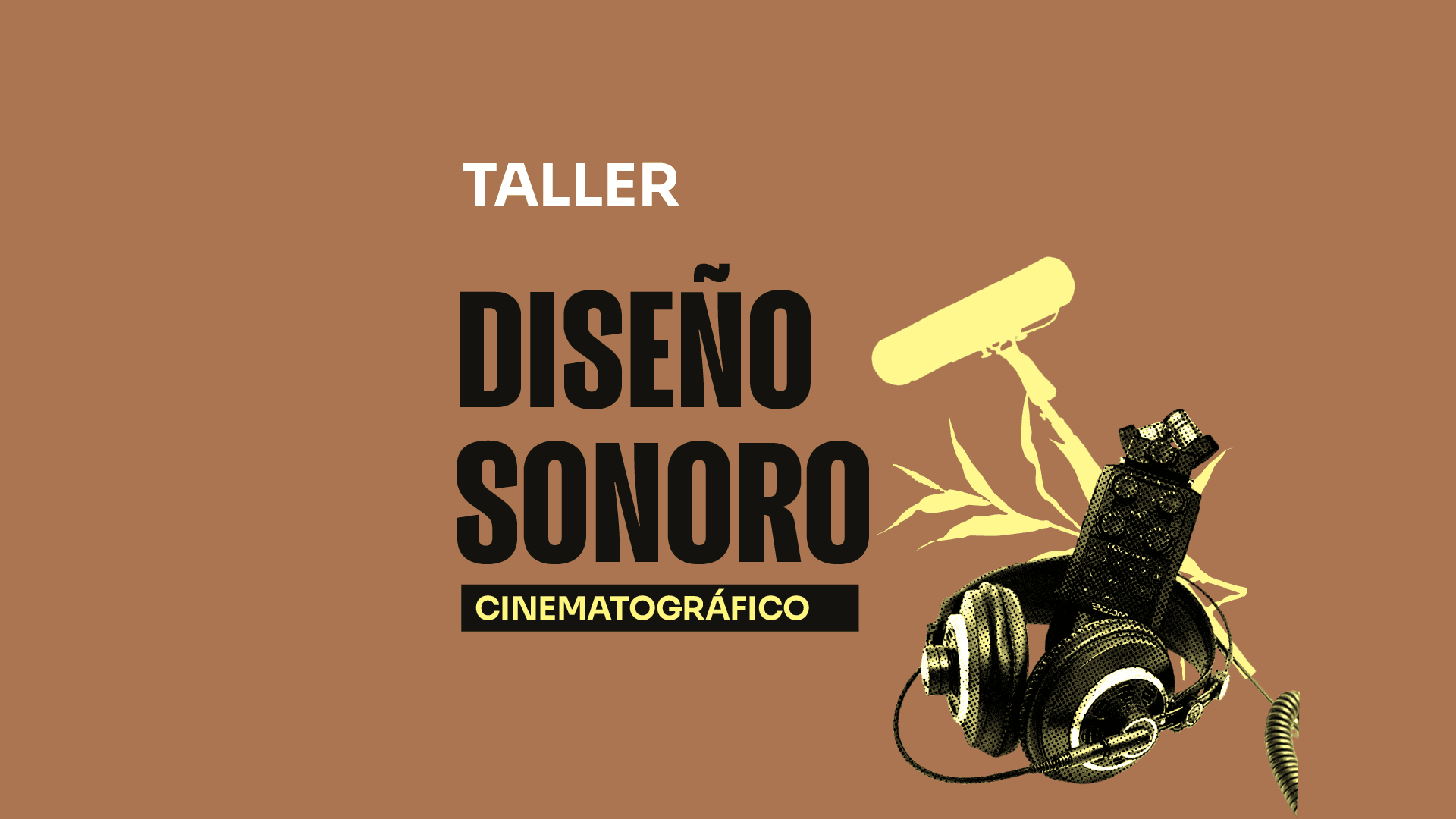 TALLER DISEÑO SONORO