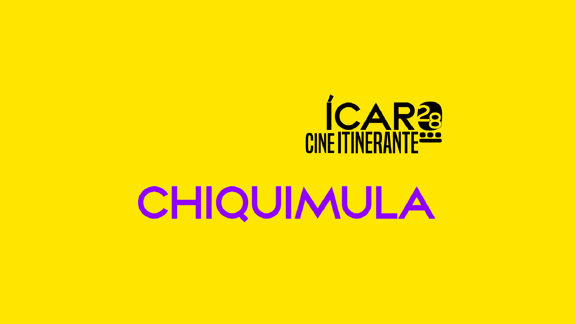 CHIQUIMULA - Cine Itinerante